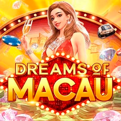 Dreams of Macau